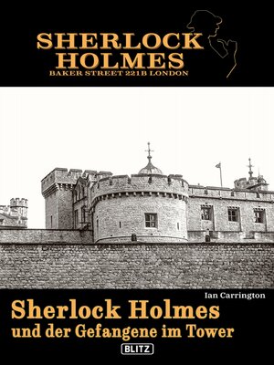 cover image of Sherlock Holmes und der Gefangene im Tower